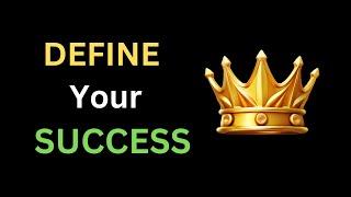  Define Your Success | Unlock Your Unique Path to Fulfillment