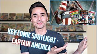 CAPTAIN AMERICA - KEY COMIC BOOK SPOTLIGHT - Highlighting some KEY & GRAIL Comics for the Character