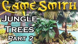 How to Build Jungle Scatter Terrain (Part 2) for your Tabletop Game (2020) GameSmith S01E022