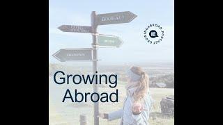 #9 Growing Abroad: Wann und wie lange ins Ausland?