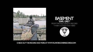 Basement - Earl Grey (Official Audio)