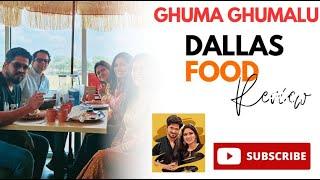 Ghuma Ghumalu Indian Cuisine, Allen TX| Allen Indian Restaurants| Dallas Food Reviews| Dallas India