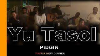 Yu Tasol - Wantoks in Missions cover (pidgin worship)