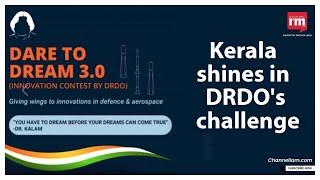 Four teams from Kerala win 20 lakhs in DRDO's Dare to Dream Challenge