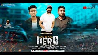 AAYA RE AAYA HERO 4K FULL SONG | SYED SOHEL RYAN