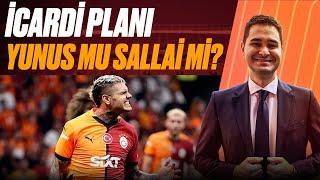 İCARDİ PLANI / YUNUS MU SALLAİ Mİ ? / MERTENS KARARI!