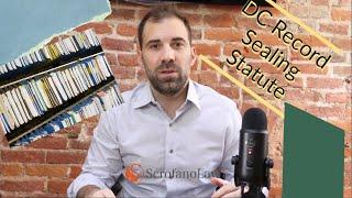 How to Get a DC Criminal Record Sealed | Expungement Lawyer | Scrofano Law PC