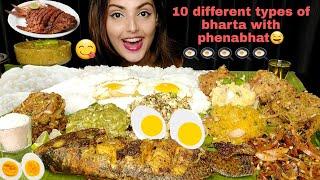 *Eating Huge Bengali Tasty food*10 Different Types Of Bharta,Phenabhat(Congee),Whole Fish,Big Bites