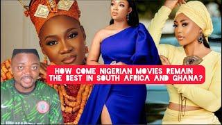 How Come Nigerian Movies are still the Best in South Africa and Ghana despite their Criticism