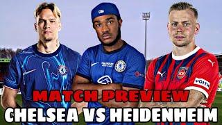 LIVE: Chelsea vs Heidenheim Match Preview