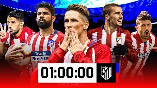 1 HOUR of AMAZING Atletico Madrid Goals!