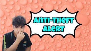 How to use Anti-Theft Alert on your smartphone?  |  Mark Anthony Roscas