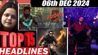 Top 15 Big News of Bollywood | 6th  DECEMBER 2024 | Salman Khan , Ramayana, Sunny Deol, Amir Khan