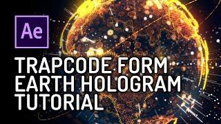 Earth Hologram Tutorial - Trapcode Form