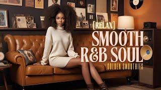 [Relax] Smooth Soul R&B | Neo Soul Sanctuary