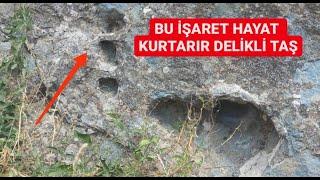 BU İŞARET HAYAT KURTARIR DELİKLİ TAŞ.