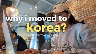 why i moved to korea? a story of a filipina, life of a foreigner living in korea
