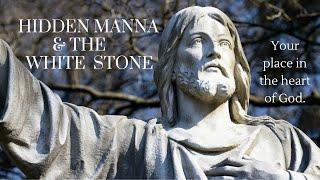 Hidden Manna and the White Stone