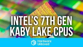 Intel 7th Gen Core Processor Family - aka Kaby Lake