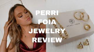 PERRI FOIA: jewelry review & haul