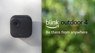 Introducing Blink Outdoor 4!