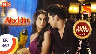 Aladdin - Ep 469  - Full Episode - 15th September 2020