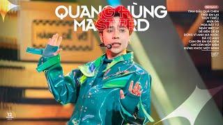 Tình Đầu Quá Chén, Trói Em Lại - Playlist Remix Anh Trai Say Hi Của Quang Hùng MasterD