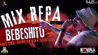 MIXX REPARTO BEBESHITO [EP 1 EP 2 EP 3 EP 4 EP 5] 22 CAMINOS