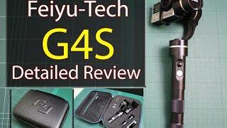 Feiyu-Tech G4S Review in Detail - 3-Axis Handheld Gimbal