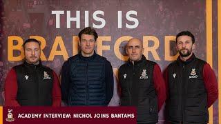 ACADEMY INTERVIEW: Nichol joins Bantams