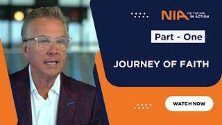 Network In Action | Part 1 - Journey of Faith