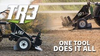 TR3 - One Tool Does It All