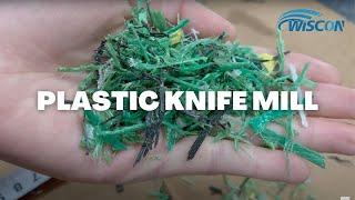Plastic Knife Mill