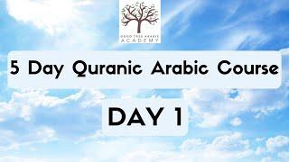 DAY 1 OF THE 5 DAY ARABIC COURSE