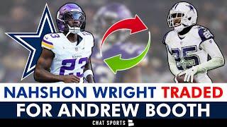 BREAKING: Cowboys Trade Nahshon Wright For Andrew Booth | Dallas Cowboys News & Trade Details