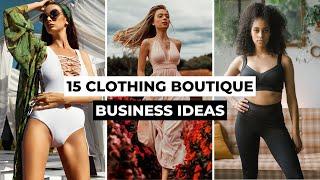 15 Clothing Online Boutique Business Ideas