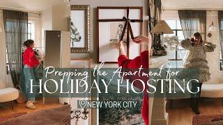 PREPPING THE APARTMENT FOR HOLIDAY HOSTING