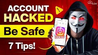 7 Security Tips to Protect Your Social Media Accounts (Listen Carefully)