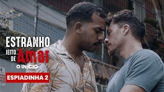 ESPIADINHA 2 (sneak peek): Estranho Jeito de Amar “O Início” [Gay Romance / BL Series / LGBTQIAPN+]