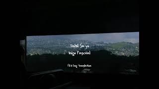 Dahil Sa'yo (Because of You) - Inigo Pascual (FIL/ENG) lyrics