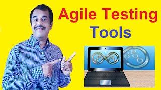 agile testing tools | tools used in agile testing |  testingshala