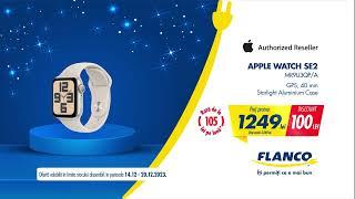 Discounturi de sărbători la Flanco - Ai Apple Watch la super preț