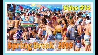 Spring Break 2019 / Fort Lauderdale Beach / Video #34