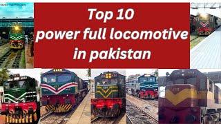 Top 10 power full locomotive in pakistan |#paktrainz