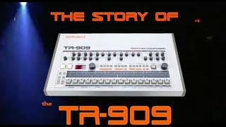 The Story of the TR-909