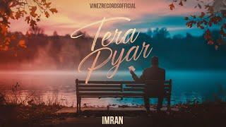 Tera Pyar - Imran | new hindi rap song | Emiway bantai | Talha Anjhum | VinezRecordsOfficial