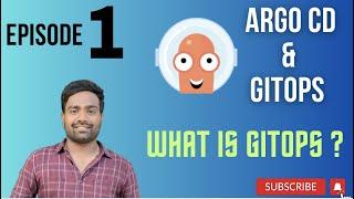 EP-1 | GITOPS & ARGO CD CRASH COURSE | WHAT IS GITOPS ? |#devops #argocd #gitops #kubernetes #cicd