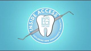 Inside Access: Exploring New Endodontic Products with Dr. Brett Gilbert - S2: Ep 5 Kerr Endodontics