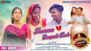 MONEM RAPUD KED || MANSUK & PARSI & RANI || NEW HO MUNDA FULL VIDEO 2023 || NIRMALA KISKU