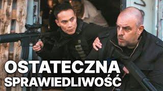 Ostateczna sprawiedliwość | Film akcji | POLSKI LEKTOR